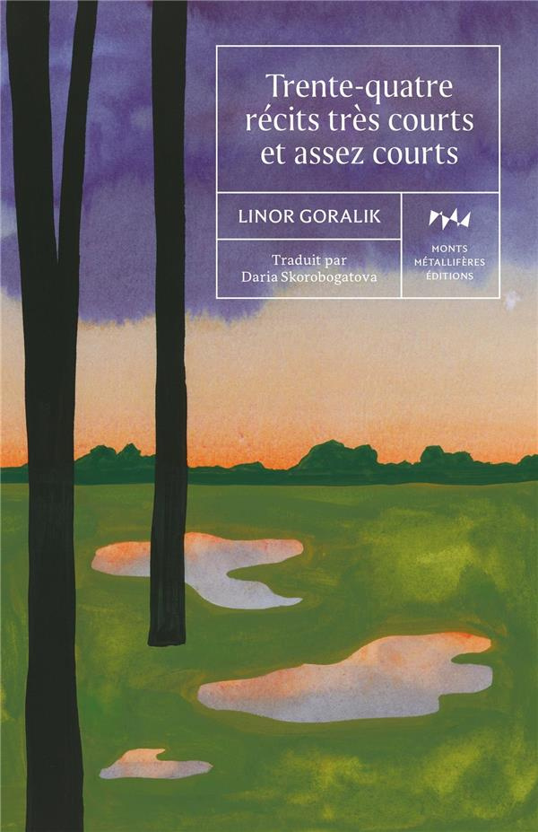 Trente-quatre récits très courts et assez courts