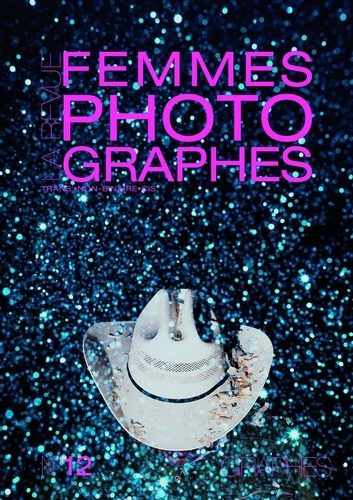 Femmes Photographes N° 12, novembre 2024 : Graphes