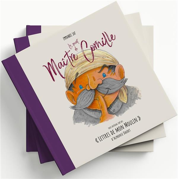 Les lettres de mon moulin : Le Secret de Maître Cornille