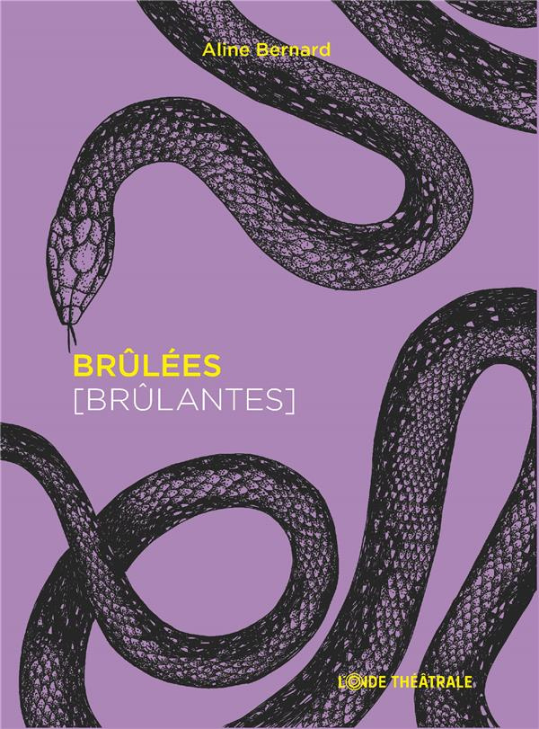 Brûlées [Brûlantes
