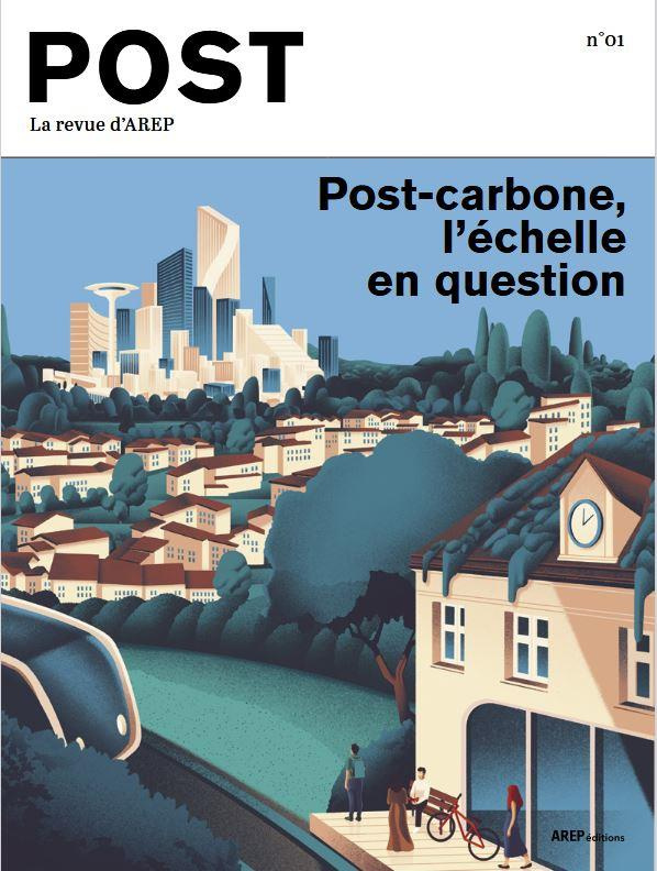 Post N° 1, février 2022 : Post-carbone, l'échelle en question