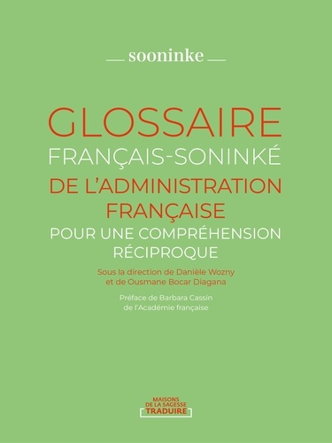 Glossaire français-soninké de l'administration française. Pour une compréhension réciproque