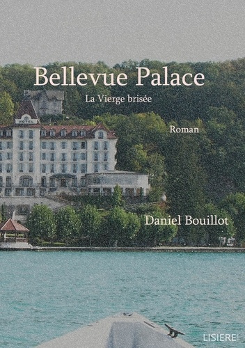 Bellevue palace. La vierge brisee
