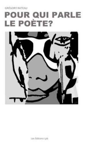 Pour qui parle le poète