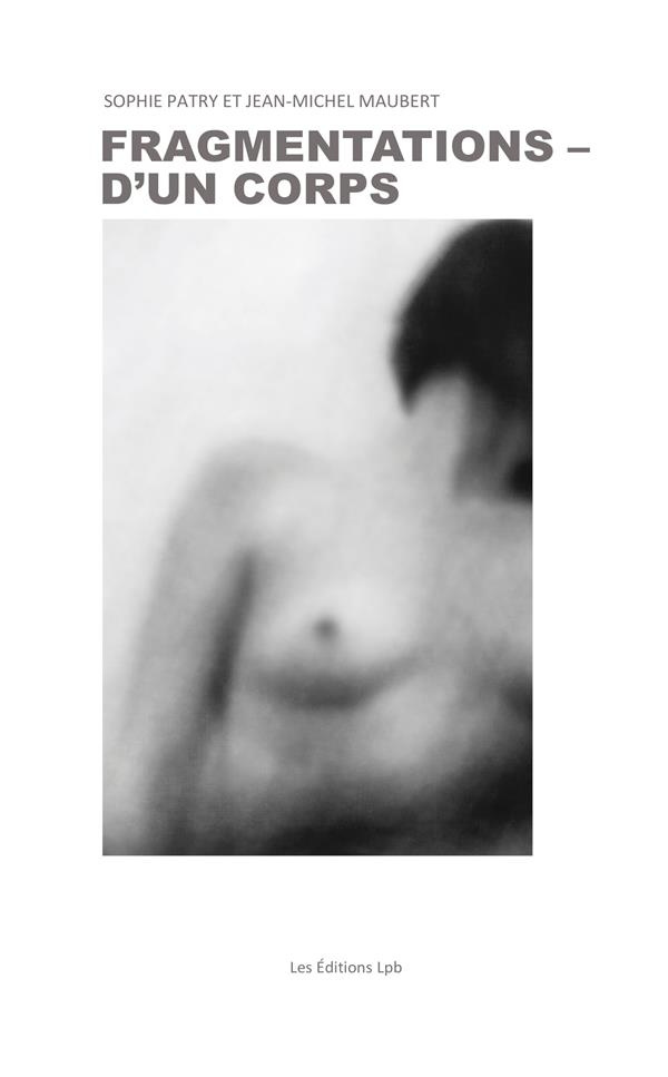 Fragmentations - d'un corps