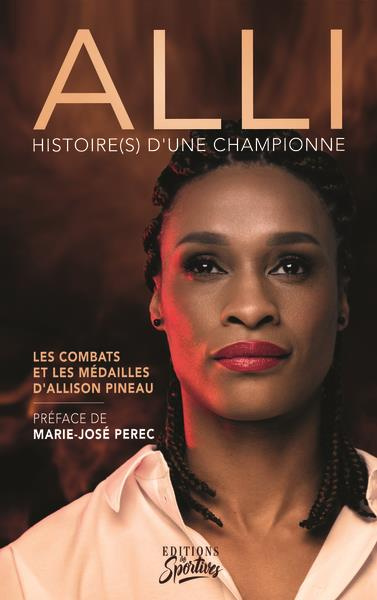Alli. Histoire(s) d'une championne