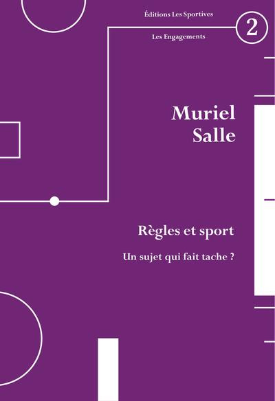Règles et sport. Un sujet qui fait tache ?