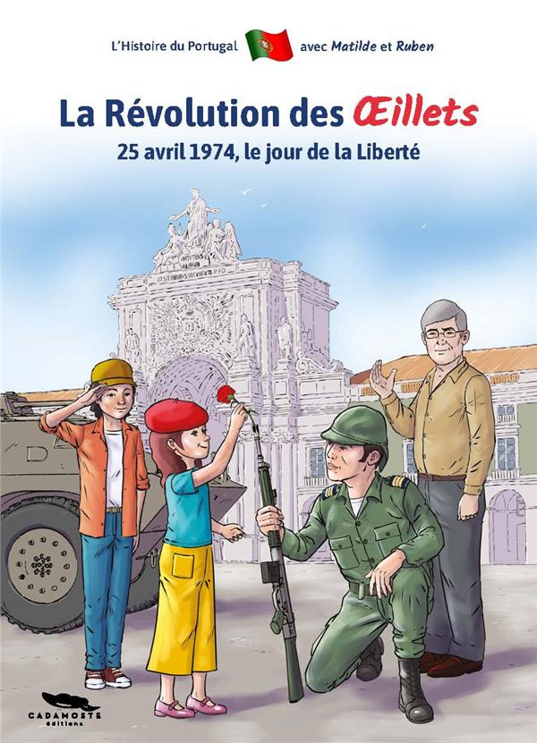 La révolution des oeillets, 25 avril 1974, le jour de la liberté