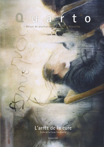Quarto N° 96, Octobre 2009 : L'arrêt de la cure