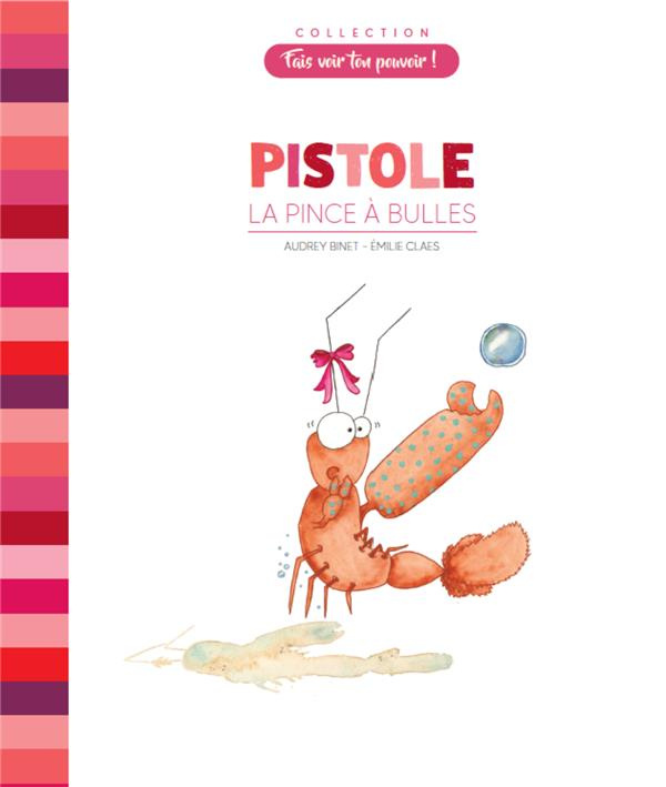 Pistole. La pince à bulles