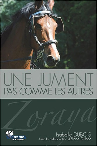 Zoraya. Une jument pas comme les autres