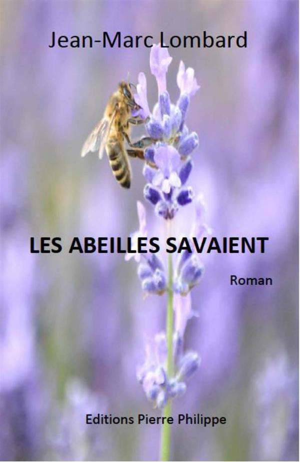 Les abeilles savaient