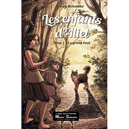 Les enfants d'Aliel Tome 1 : Le grand éveil