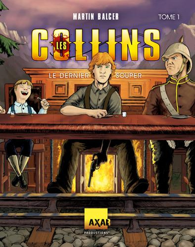Les Collins : le dernier souper