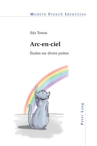 Arc-en-ciel. Etudes sur divers poètes