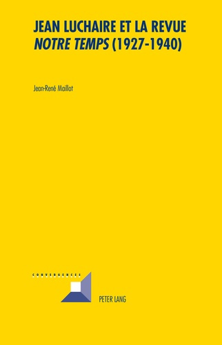 Jean Luchaire et la revue Notre temps (1927-1940)