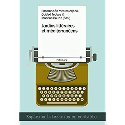 Jardins littéraires et méditerranéens