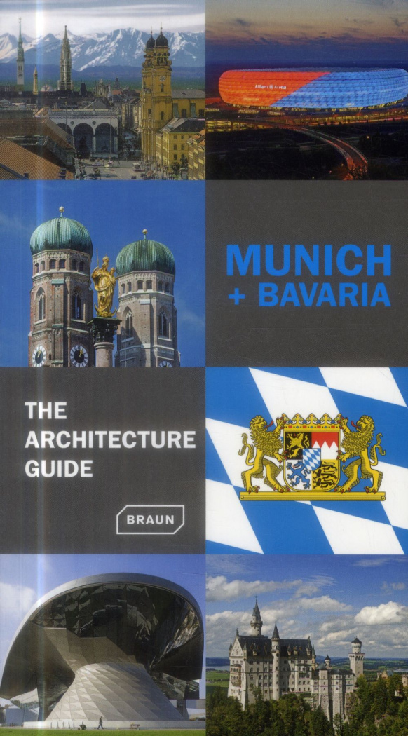 MUNICH BAVARIA - THE ARCHITECTURE GUIDE.