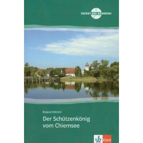DER SCHUTZENKONIG VOM CHIEMSEE