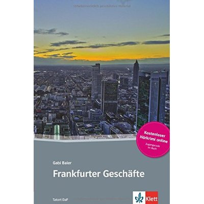 FRANKFURTER GESCHAFTE