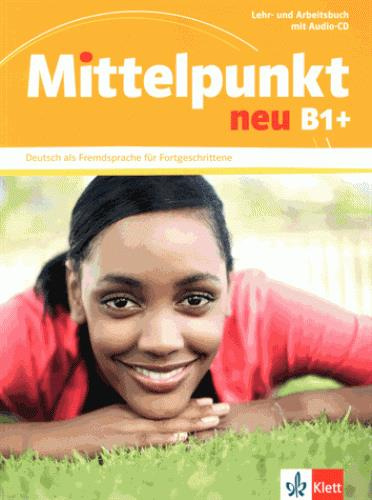 Mittelpunkt neu B1 . Avec 1 CD audio