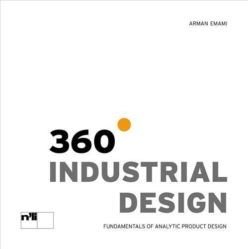 360 INDUSTRIAL DESIGN - FUNDAMENTALS OF ANALYTIC PRODUCT DESIGN