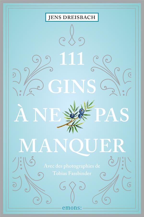 111 Gins à ne pas manquer
