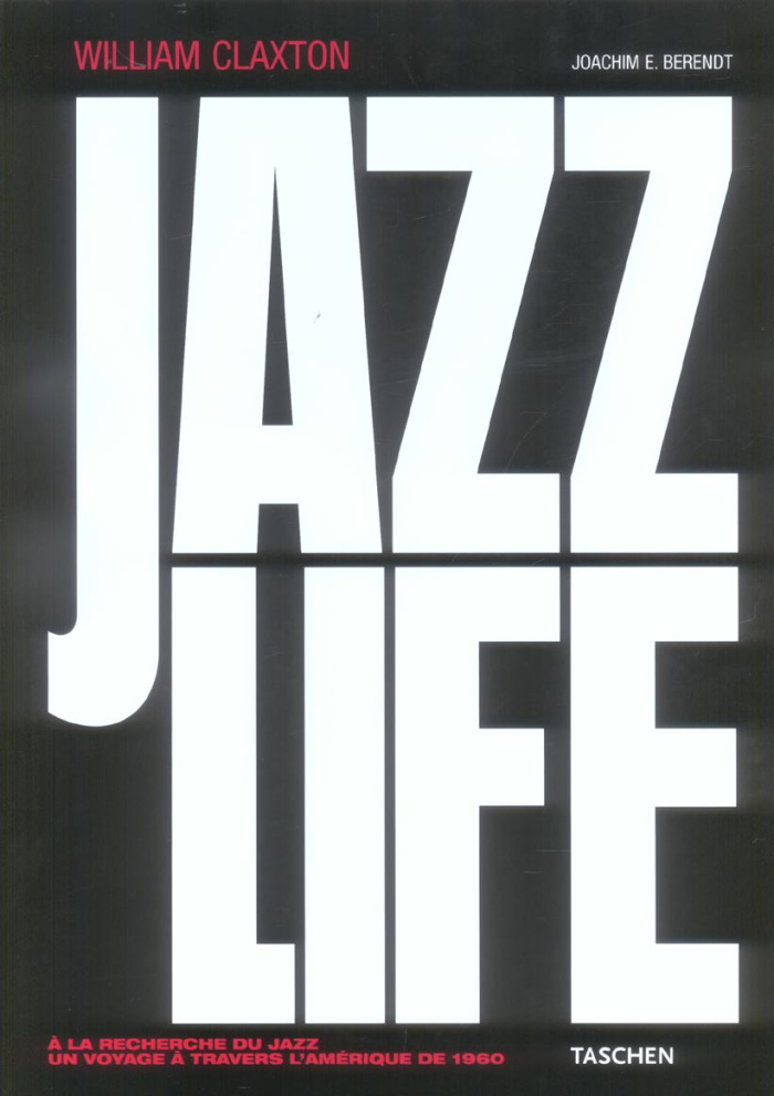 Jazzlife. A la recherche du jazz, un voyage à travers l'Amerique de 1960, Edition trilingue français