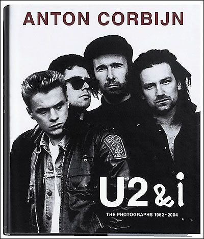 U2& i. The photographs 1982-2004