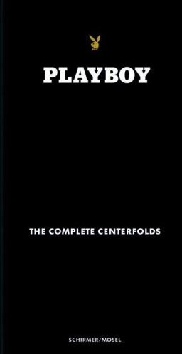 Playboy Complete Centerfolds /anglais