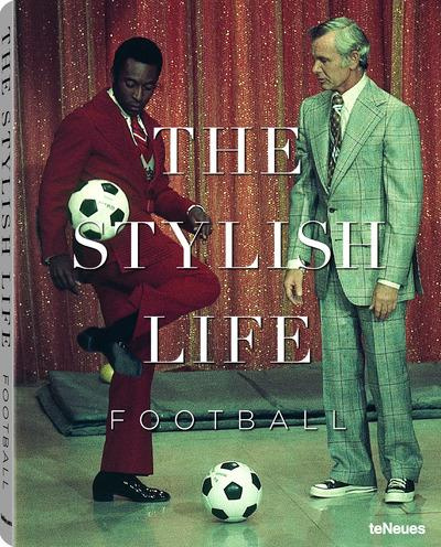 The stylish life. Football, Edition bilingue français-allemand