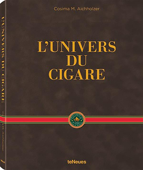 L'univers du cigare. Edition français-anglais-allemand