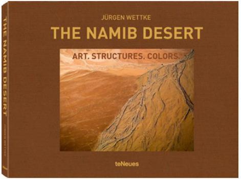 THE NAMIB DESERT - ART, STRUCTURES, COLORS