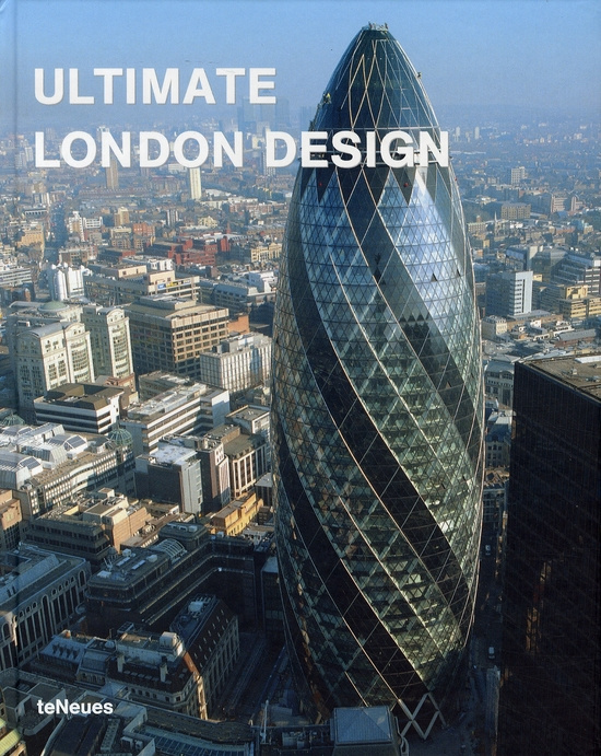 Ultimate London Design. Edition en langue anglaise