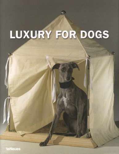 Luxury for dogs