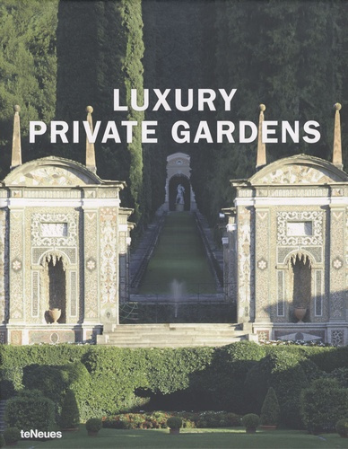 Luxury Private Gardens
