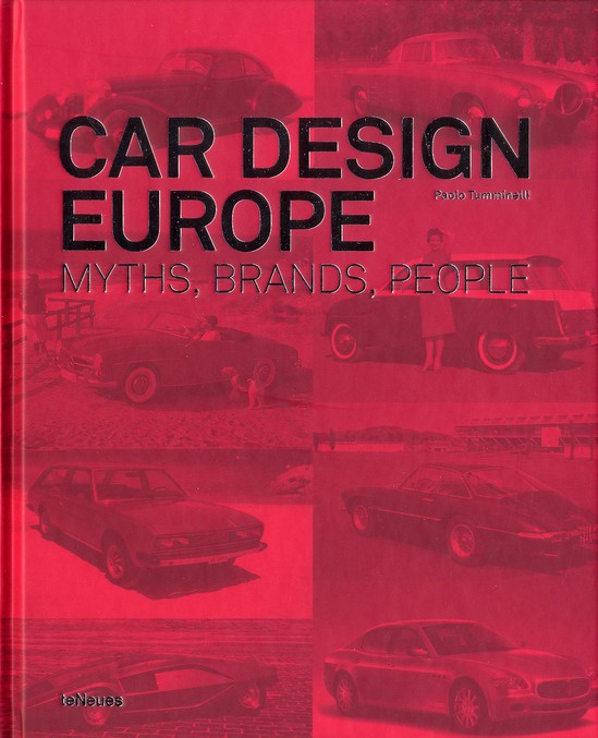 CAR DESIGN EUROPE - MYTHS, BRANDS, PEOPLE