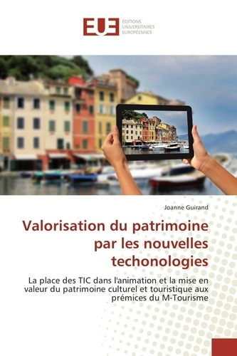 Valorisation du patrimoine par les nouvelles technologies