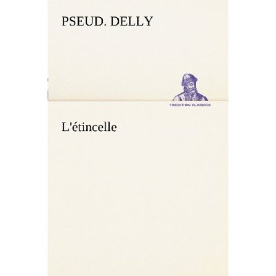 L'étincelle. L etincelle