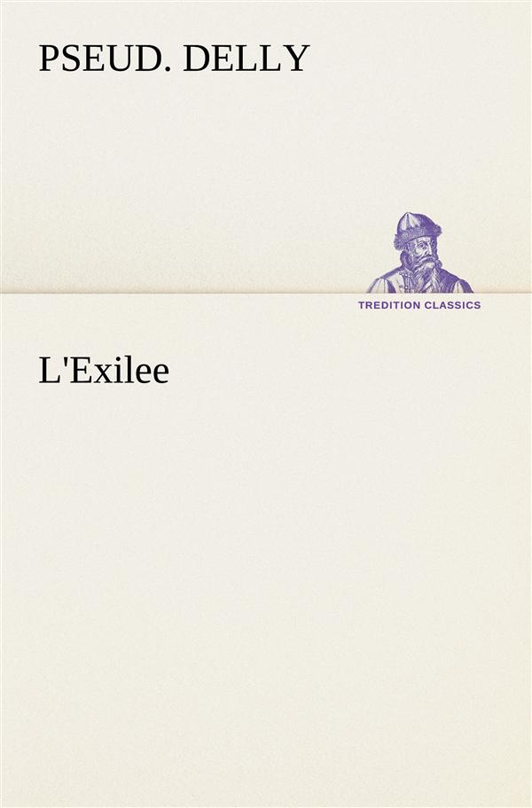 L'Exilee. L exilee