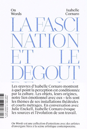 La fascination et le dégoût de la matière. Edition bilingue français-anglais