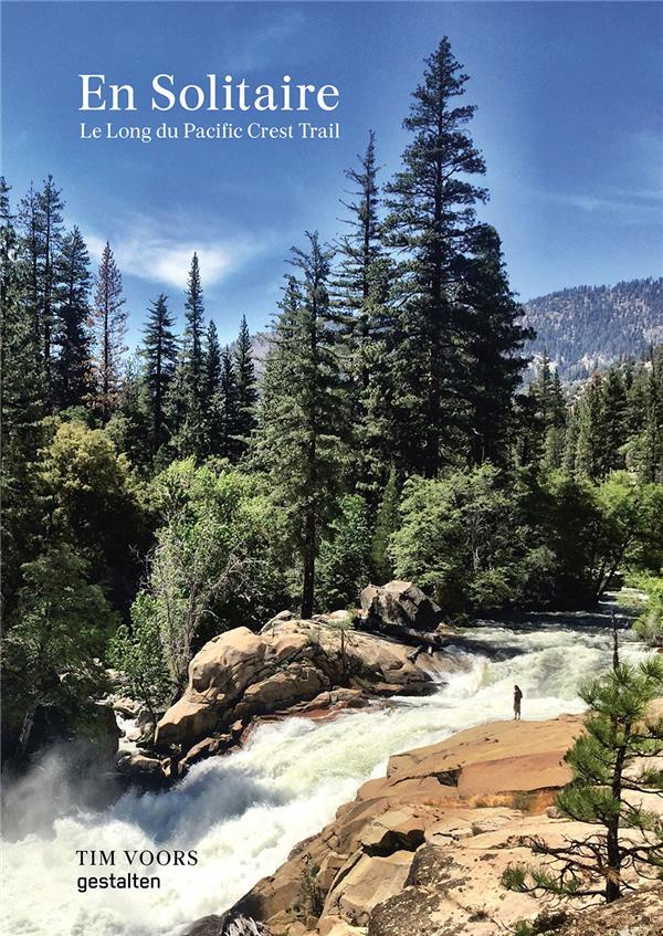 En solitaire. Le long du Pacific Crest Trail