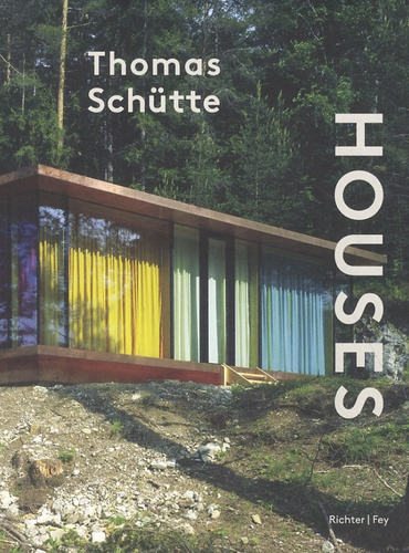 THOMAS SCHUTTE - HOUSES (BILINGUE FRANCAIS/ANGLAIS)