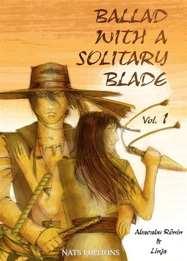 Ballad with a solitary blade Tome 1