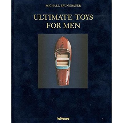 Ultimate toys for men. Edition français-anglais-allemand
