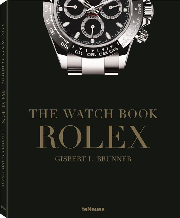 The watch book Rolex. Edition français-anglais-allemand