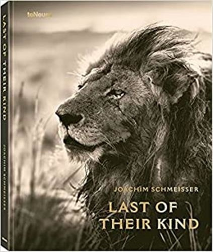 Joachim Schmeisser Last of their Kind /anglais