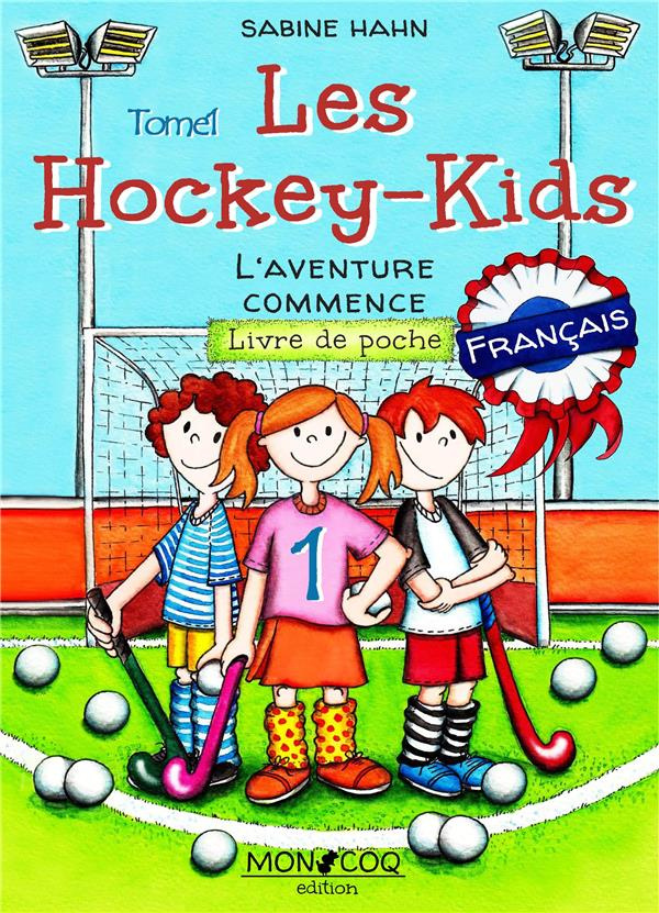 Les Hockey-Kids. L'aventure commence