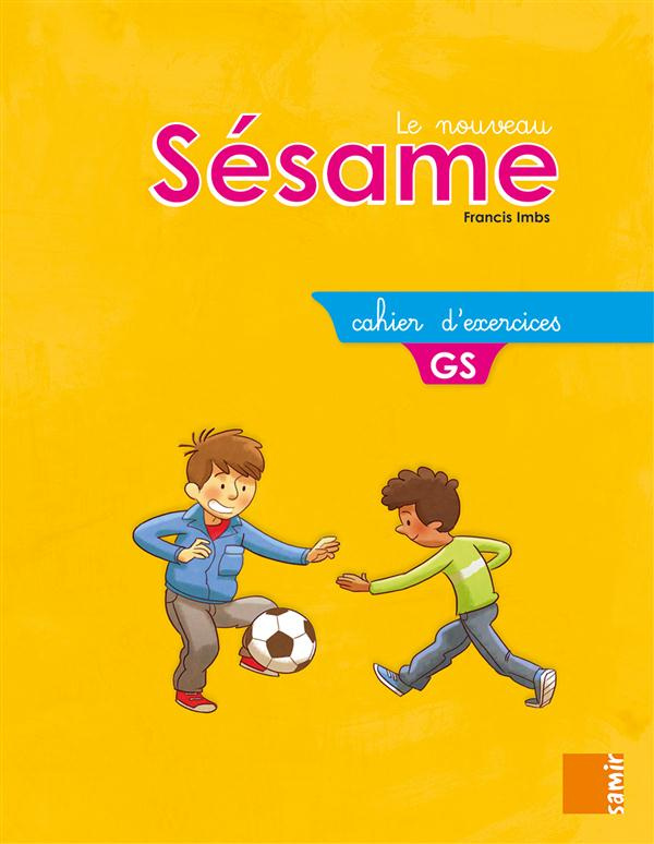 Le nouveau Sésame - Cahier d´exercices GS