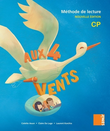 Méthode de lecture CP Aux 4 vents. Livre de l'élève